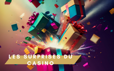 LES SURPRISES DU CASINO